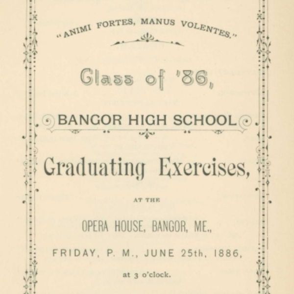Bangor High School Graduation Programs, 1867-1920