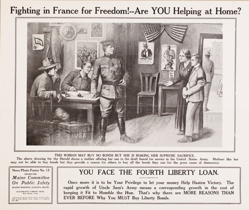 Fighting In France for Freedom! Are You Helping At Home? -- You Face the Fourth Liberty Loan