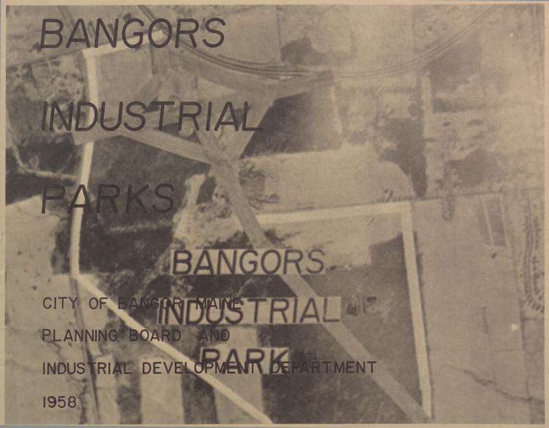 Bangor's Industrial Parks, 1958