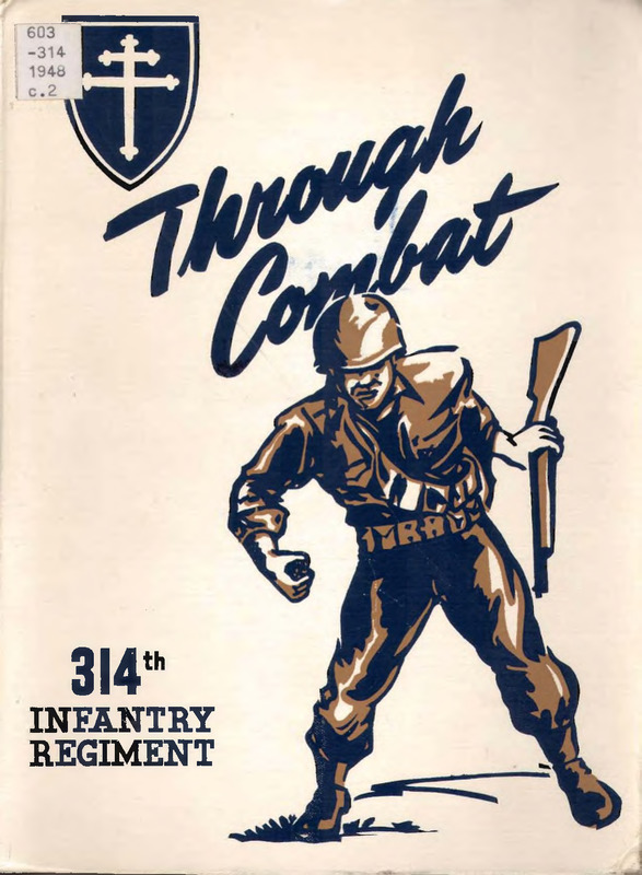 Through Combat: 314th Infantry Regiment