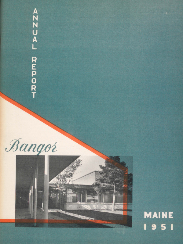 City of Bangor, Maine, Annual Report for 1951
