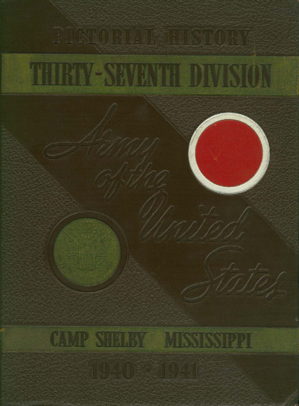 Pictorial History, Thirty-Seventh Division, United States Army, 1940-1941