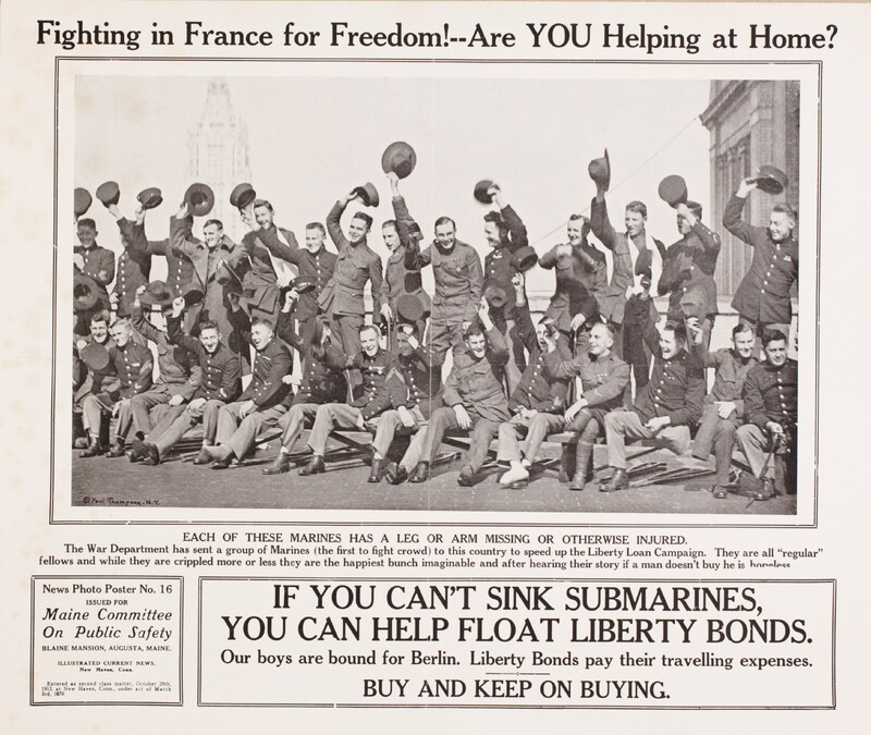 Fighting In France for Freedom! Are You Helping At Home? -- If You Can't Sink Submarines, You Can Help Float Liberty Bonds