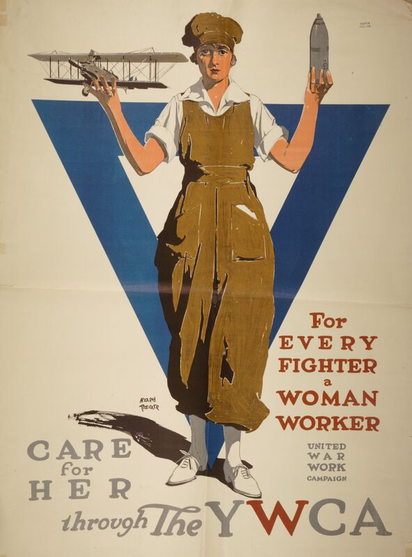 For Every Fighter A Woman Worker -- Care For Her Through The YWCA