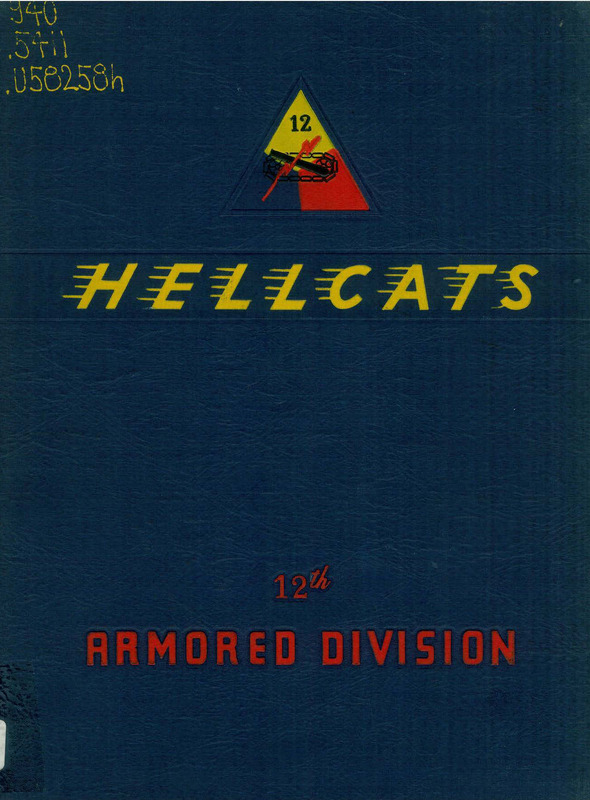 A History of the United States Army Twelfth Armored Division, 15 September, 1942-17 December, 1945