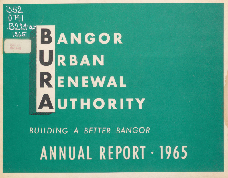 Bangor Urban Renewal Authority Annual Report, 1965