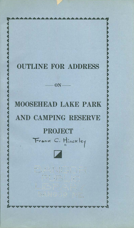 Outline for Address on Moosehead Lake Park and Camping Reserve Project