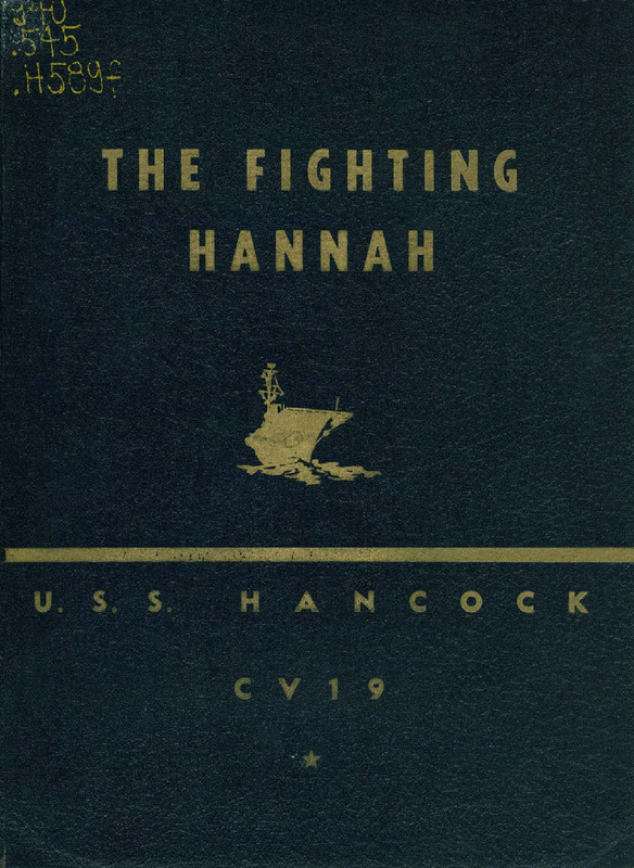 “Fighting Hannah”: A War History of U.S.S. Hancock CV19