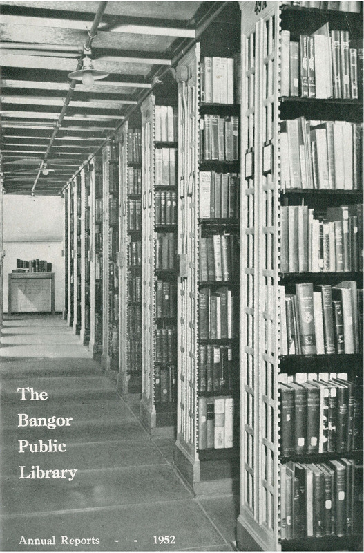 Bangor Public Library Annual Reports for the Year 1952