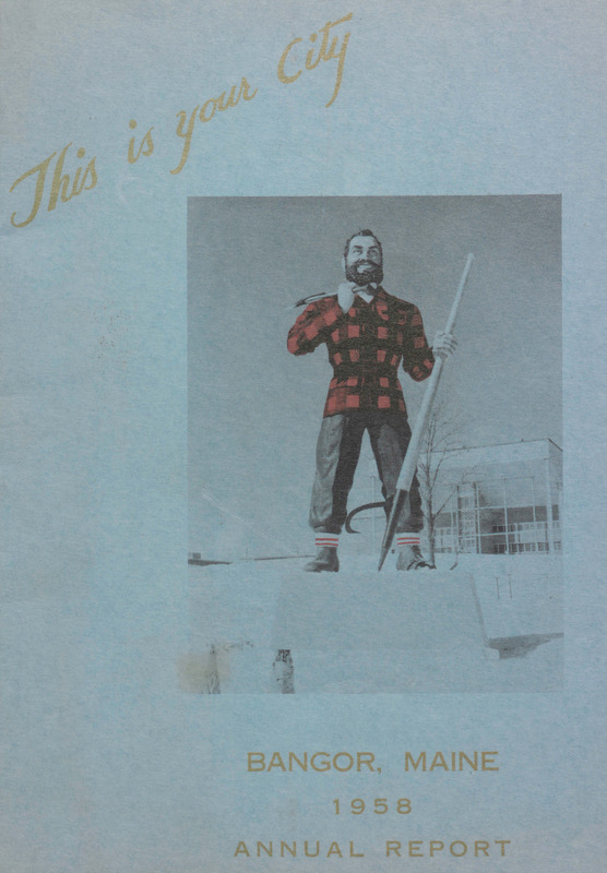 City of Bangor, Maine, Annual Report for 1958