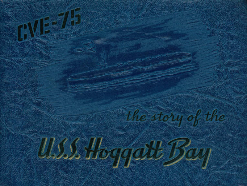 Story of U.S.S. Hoggatt Bay