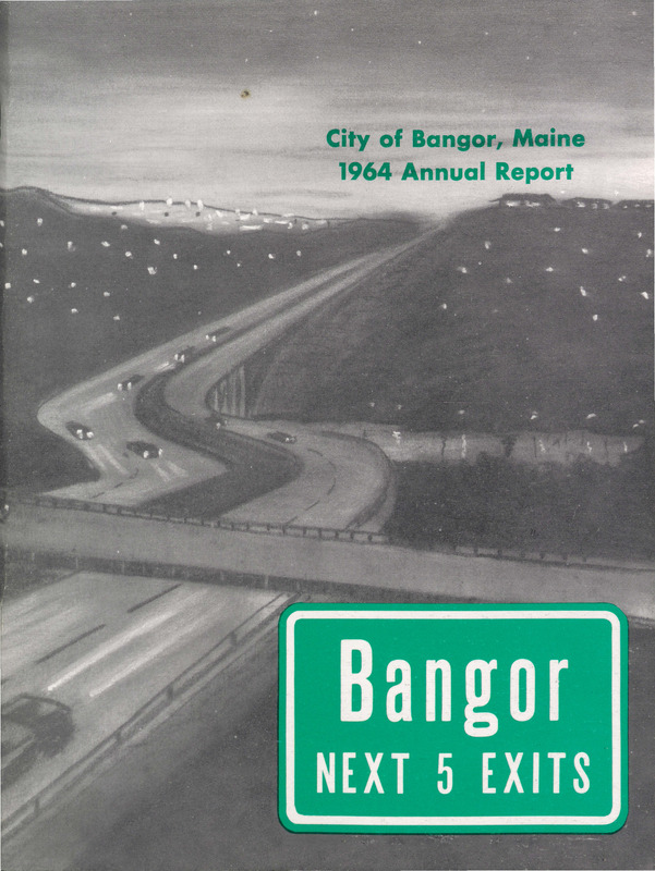 City of Bangor, Maine, Annual Report for 1964