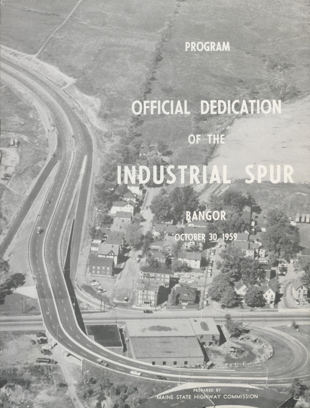 Program: Official Dedication of the Industrial Spur, Bangor, Maine, October 30, 1959