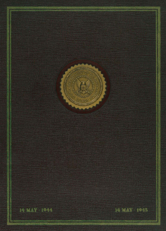 U.S.S. Lunga Point, CVE 94: A Pictorial Log Covering the Ship’s Career in the War Against the Axis, 14 May, 1944-14 May, 1945