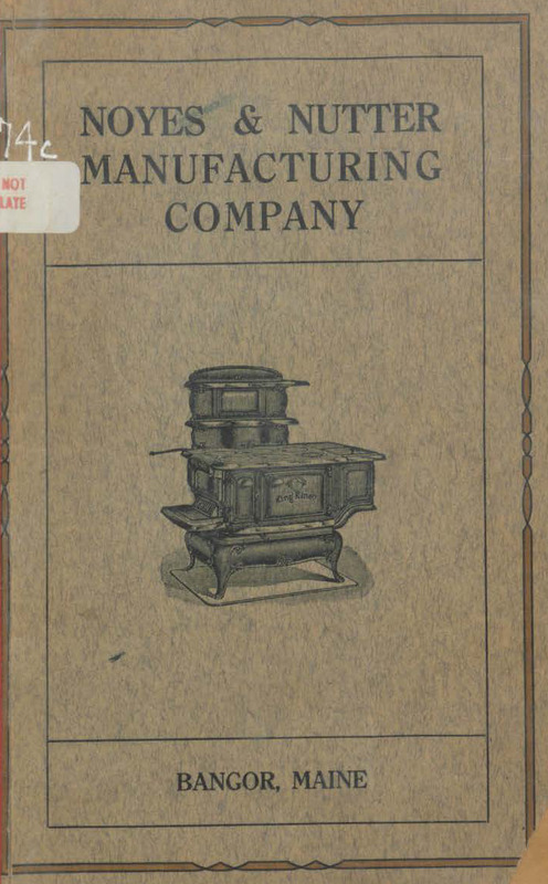 Noyes & Nutter Manufacturing Company Catalogue, 1912
