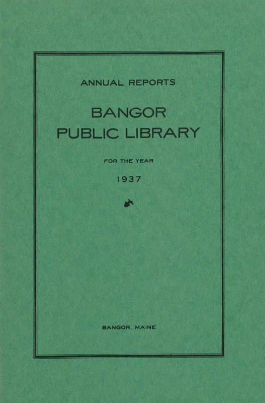 Bangor Public Library Annual Reports for the Year 1937