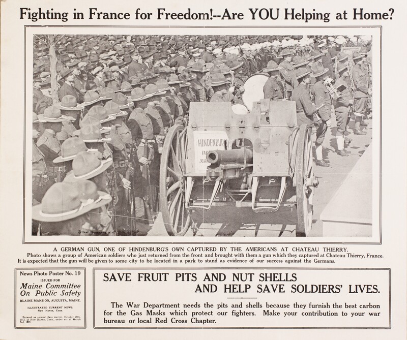 Fighting In France For Freedom! Are You Helping At Home? -- Save Fruit Pits and Nut Shells and Help Save Soldiers