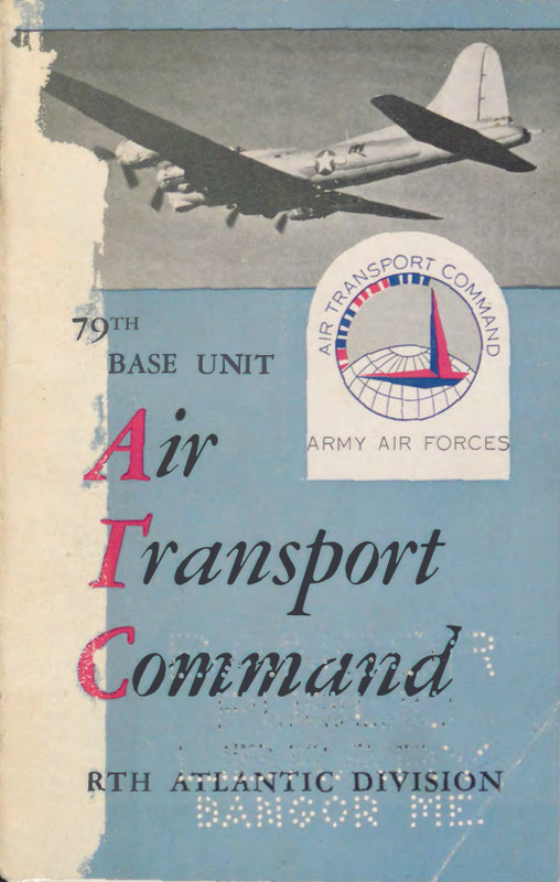 Dow Field and Surroundings: 1379th AAF Base Unit North Atlantic Division Air Transport Command