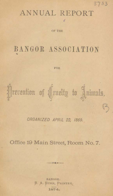 Annual Report of the Bangor Association for the Prevention of Cruelty to Animals, 1874