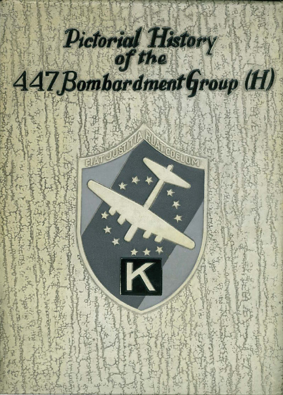 Pictorial History of the 447th Bombardment Group (H)