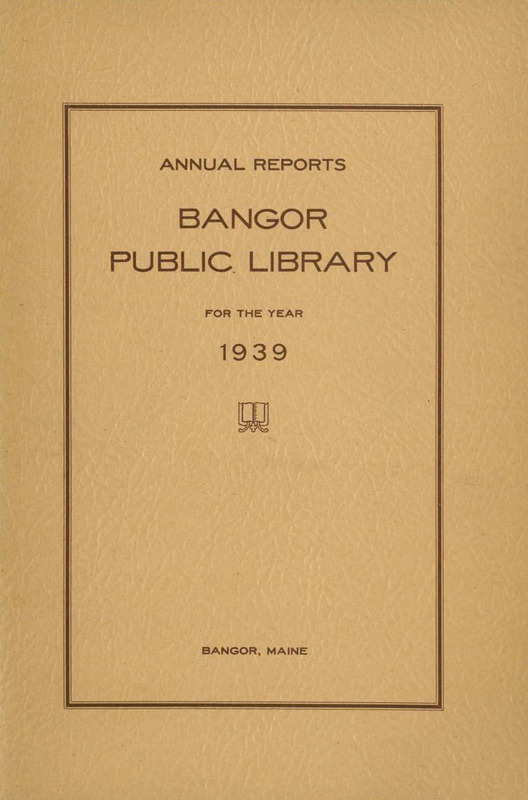 Bangor Public Library Annual Reports for the Year 1939
