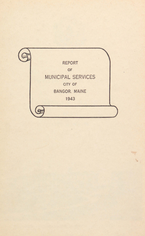 City of Bangor, Maine, Annual Report for 1943