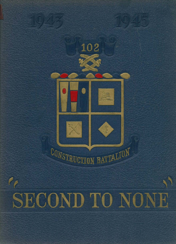 102 Construction Battalion: "Second to None"