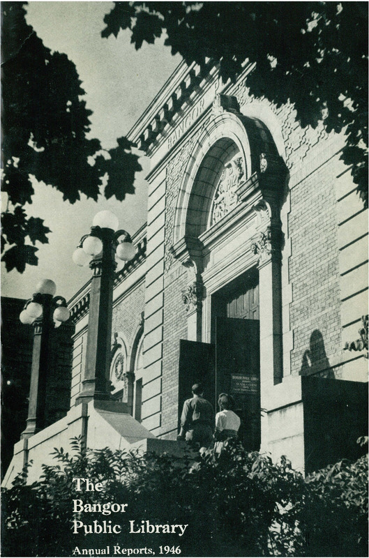 Bangor Public Library Annual Reports for the Year 1946