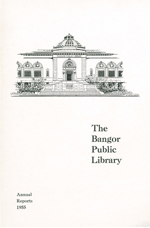 Bangor Public Library Annual Reports for the Year 1955