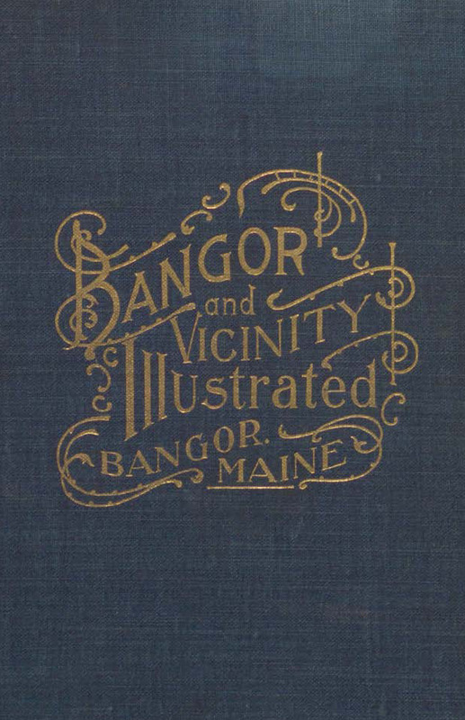 Bangor and Vicinity Illustrated