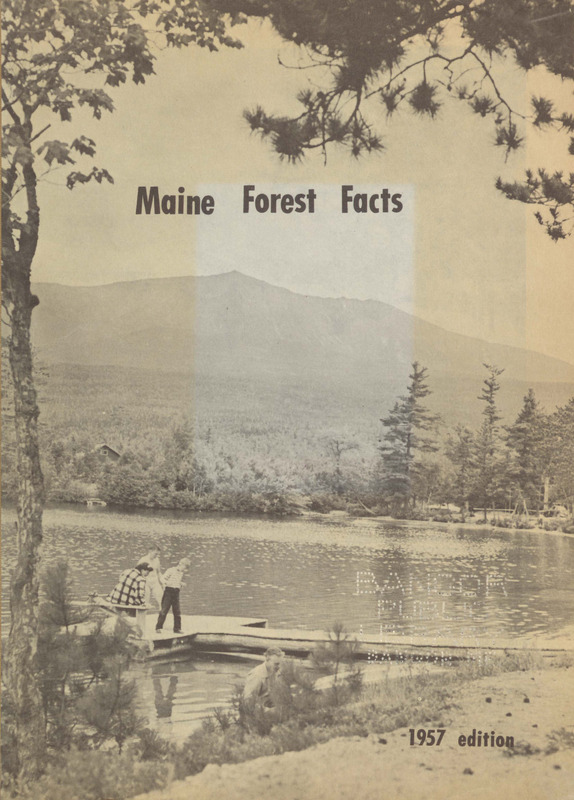Maine Forest Facts, 1957