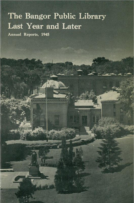 Bangor Public Library Annual Reports for the Year 1945