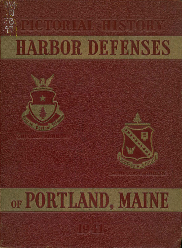 Harbor Defenses of Portland, 1941: Pictorial History