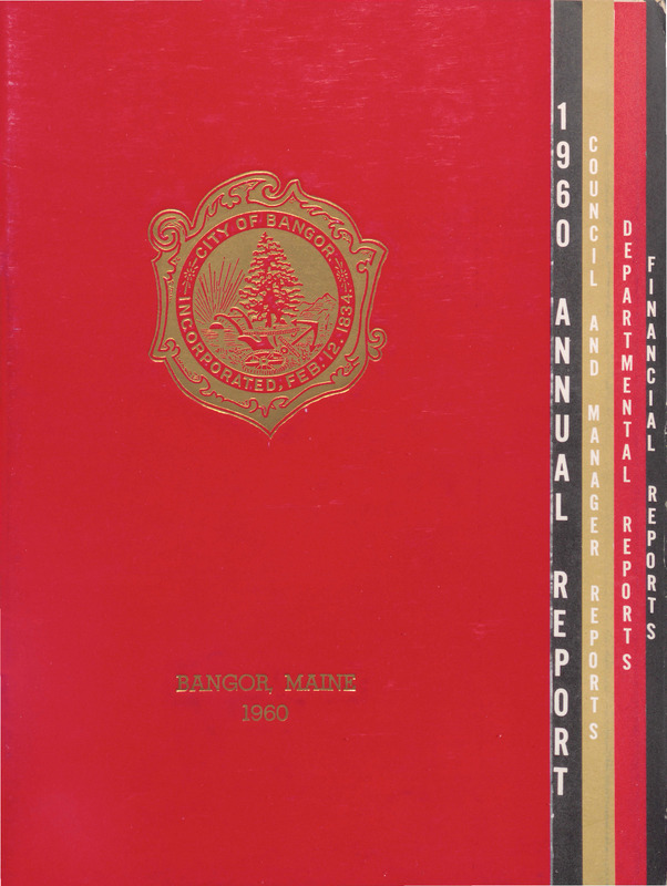 City of Bangor, Maine, Annual Report for 1960