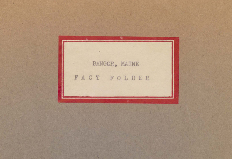 Bangor, Maine: Fact Folder 1956