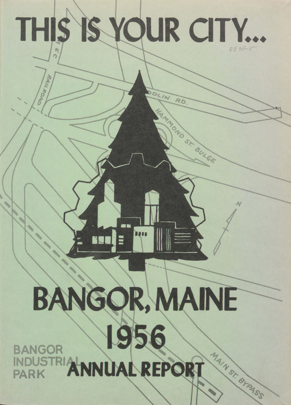 City of Bangor, Maine, Annual Report for 1956