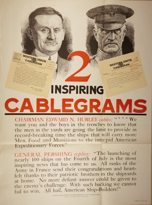 2 Inspiring Cablegrams -- Chairman Edward N. Hurley -- General Pershing