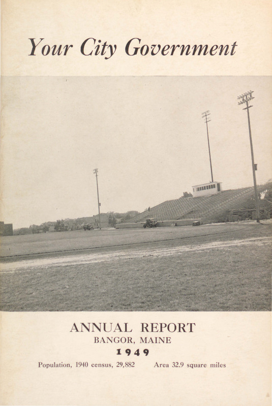 City of Bangor, Maine, Annual Report for 1949
