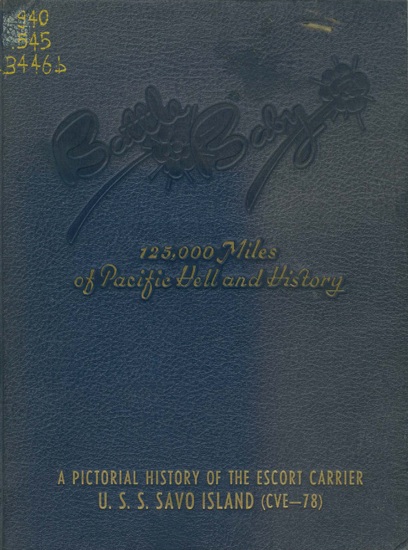 Battle Baby: A Pictorial History of the Escort Carrier U.S.S. Savo Island (CVE-78)