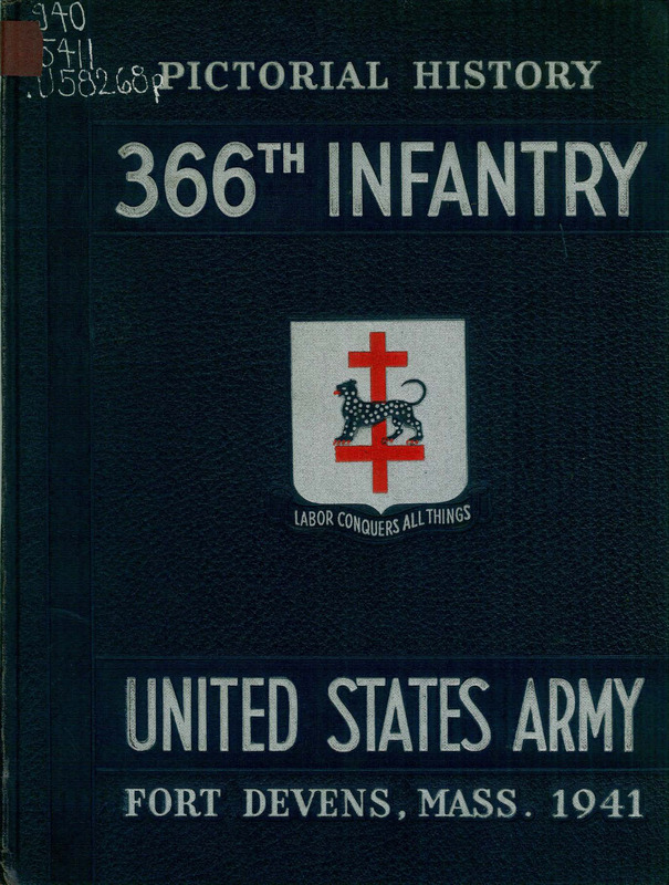 Pictorial History, Three Hundred Sixty-Sixth Infantry, 1941