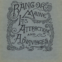 Bangor-Maine-Its-Summer-Attractions-1906.pdf